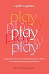 Play: A Path to G...