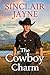 The Cowboy Charm (The Coyote Cowboys of Montana Book 4) by Sinclair Jayne