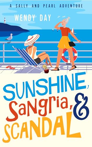 Sunshine, Sangria, and Scandal (Sally and Pearl Adventure Club, #3)