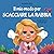 Il mio modo per scacciare la rabbia: Libro illustrato per bambini sulla gestione della rabbia e sulle forti emozioni e sentimenti dei bimbi (My way: Social Emotional Books for Kids) (Italian Edition)