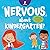 Nervous About Kindergarten?...