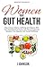 Women and Gut Health: Stop ...