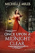Once Upon a Midnight Clear: A Cinderella Retelling
