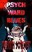Psych Ward Blues