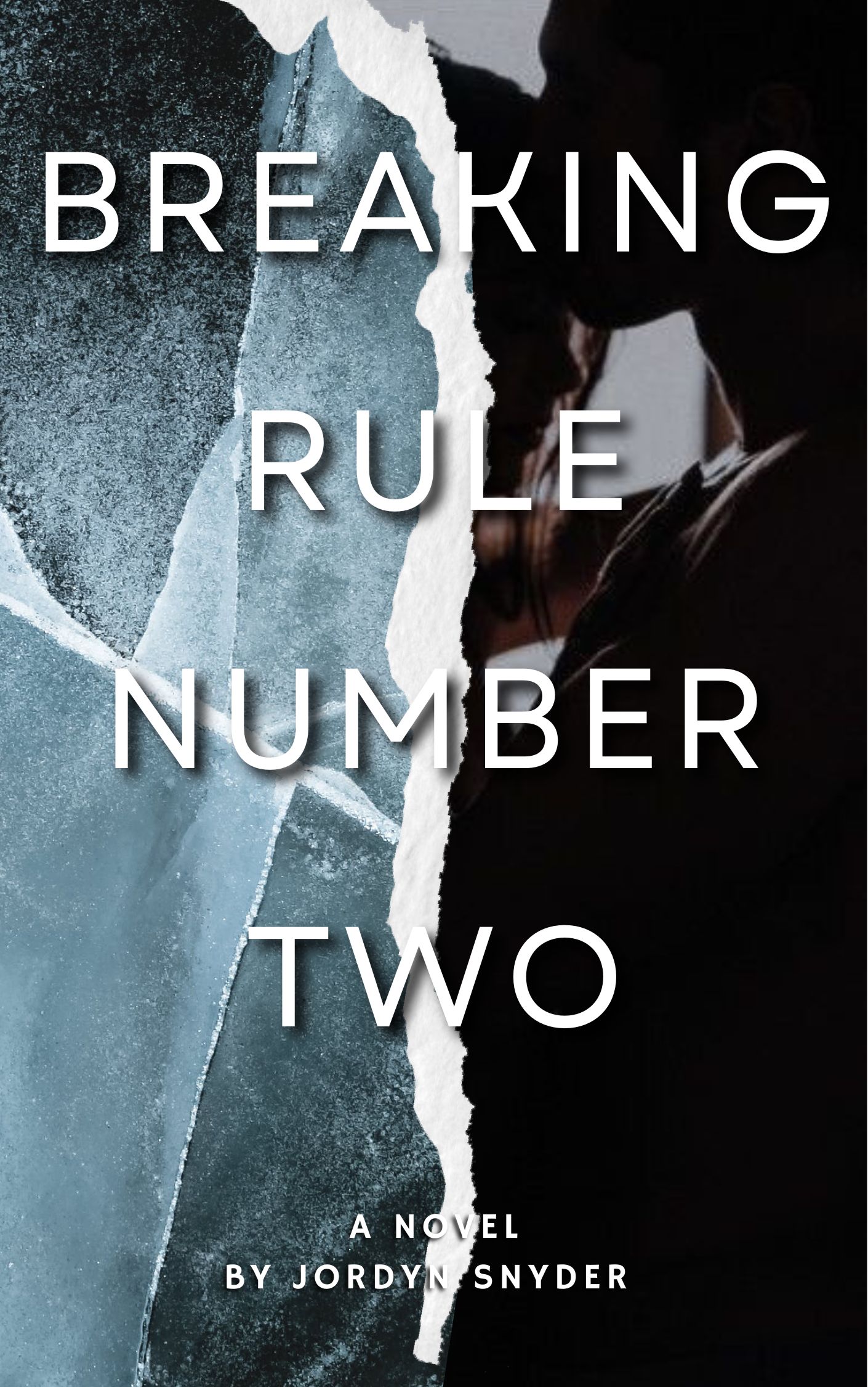 Breaking Rule Number Two (Book 1)