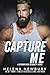 Capture Me (Stormfinch Security, #4)