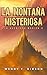 La Montaña Misteriosa: Desc...