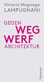 Gegen Wegwerfarch...