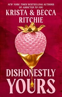 Dishonestly Yours (Webs We Weave, #1)