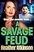 A Savage Feud