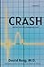 Crash: Stories From the Emergency Room: Volume 3