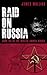 Raid On Russia: Book VII In...