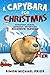 A Capybara for Christmas: E...