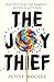 The Joy Thief: How OCD steals your happiness - and how to get it back