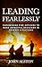 Leading Fearlessly: Empower...