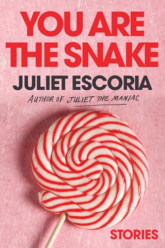 You Are the Snake: Stories (Paperback)