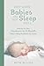 Why Some Babies Do Not Slee...