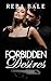 Forbidden Desires: A Second Chance Erotic Romance (Unexpectedly Mine)