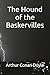 The Hound of the Baskervilles