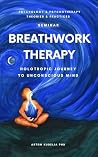 Breathwork Therapy Seminar by Artem Kudelia