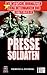 Presse-Soldaten: Wie westli...