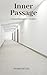 Inner Passage: Collected Sh...