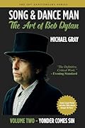 Song & Dance Man: The Art of Bob Dylan - Vol. 2 Yonder Comes Sin: Dylan's Gospel Period And All of His 1980s Work