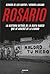 Rosario: La historia detrás...