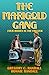 The Marigold Gang: The Myst...