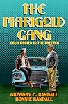 The Marigold Gang...