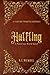 Halfling: A Fantasy Monster Romance (Monstrous World)