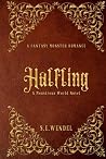 Halfling: A Fanta...