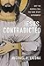 Jesus, Contradicted: Why th...