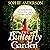 The Butterfly Garden: A Gri...