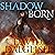 Shadowborn: Seraphim, Book 3