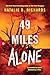 49 Miles Alone