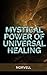 Mystical Power of Universal...