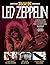 Led Zeppelin: The Ultimate Collection (Fox Chapel Publishing) Behind the Scenes Stories and Photos - The Lives and Music of Robert Plant, Jimmy Page, John Paul Jones, and John Bonham (Visual History)