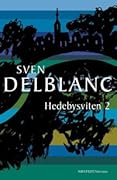 Hedebysviten 2: Vinteride; Stadsporten
