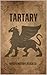 Tartary: Hidden History Rev...