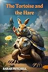 The Tortoise and the Hare: A Forest Fable of Friendship and Patience