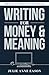 Writing for Money and Meaning