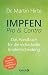 Impfen Pro & Contra: Das Ha...