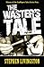 The Waster's Tale