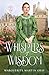 Whispers of Wisdom (Gardens in Time #3)