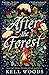 After the Forest