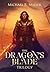 The Dragon's Blade Trilogy