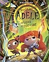 Mortelle Adèle et...