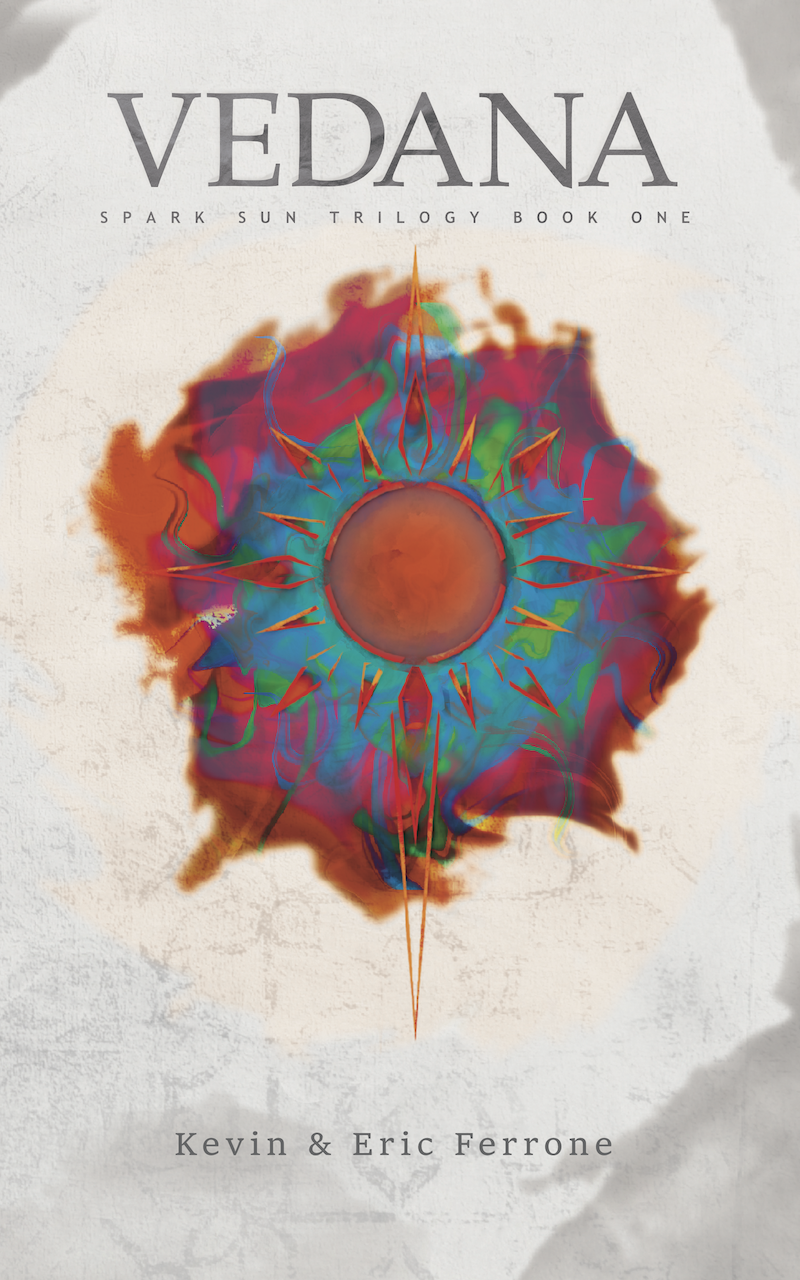 Vedana: Spark Sun Trilogy Book One