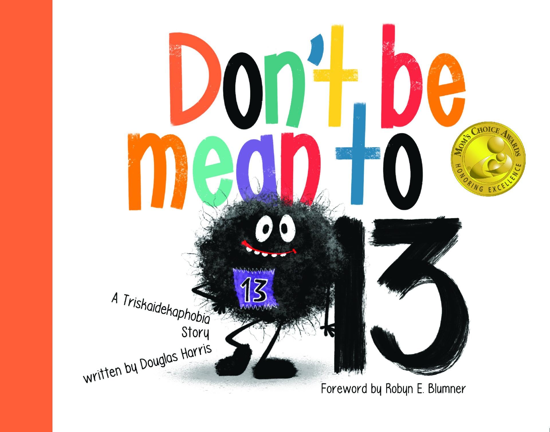 Don't Be Mean to 13: A Triskaidekaphobia Story (Kindle Edition)